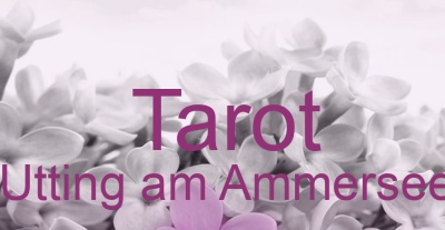 Tarot Utting am Ammersee | Top-Experten für Kartenlegen, Wahrsagen, Hellsehen, Zukunftsdeutung.